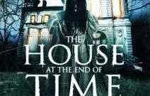 Poster art for Alejandro Hidalgo's The House at the End of Time.