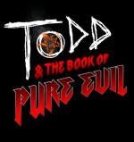 Todd and The Book of Pure Evil