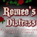 Romeo's Distress