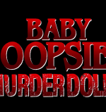 Baby Oopsie Murder Dolls title