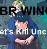 TBR WING - Let's Kill Uncle