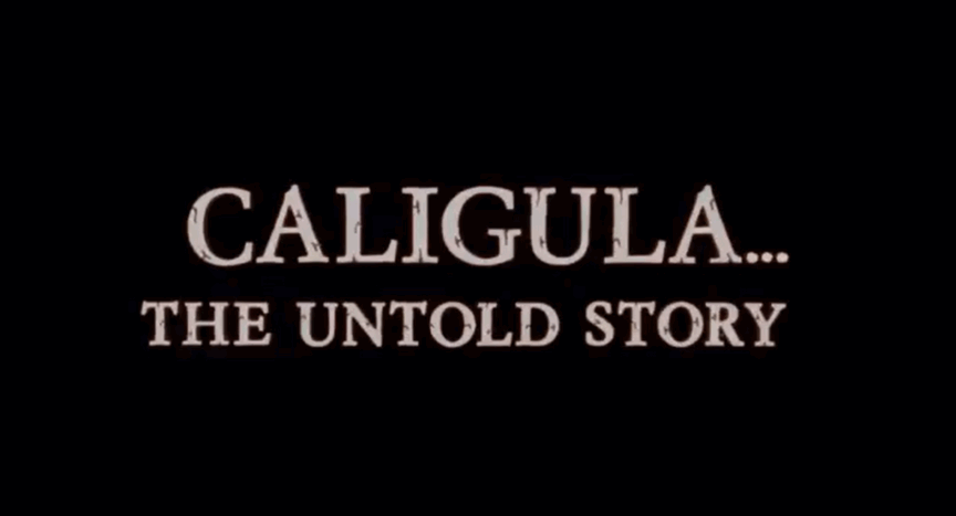 Joe D'amato's Caligula: The Untold Story from 1982 doesn't hide its obvious inspiration.