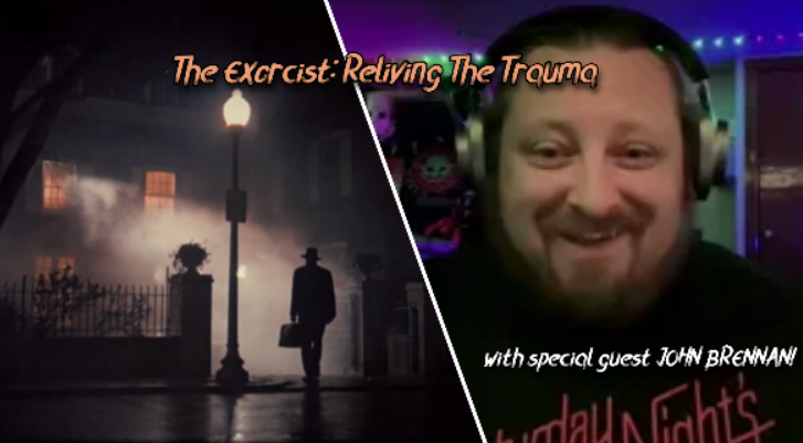 John Brennan relives the trauma of The Exorcist — one of the SCARIEST movies ever made!